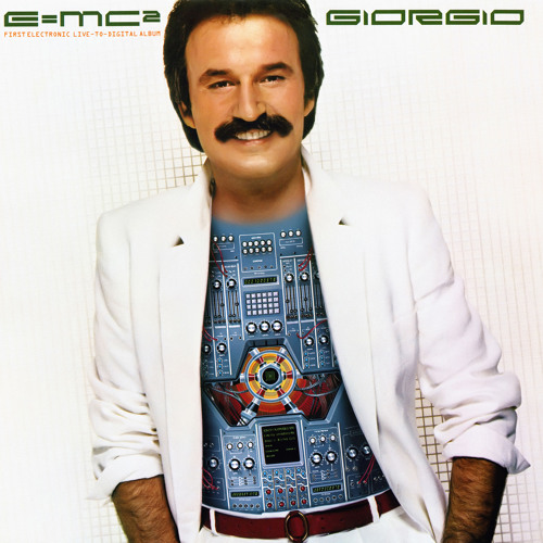 E=MC² by Giorgio Moroder